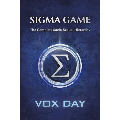 Sigma Game: The Complete Socio-Sexual Hierarchy