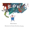 Blow It