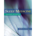 Sleep Medicine: Essentials and Review
