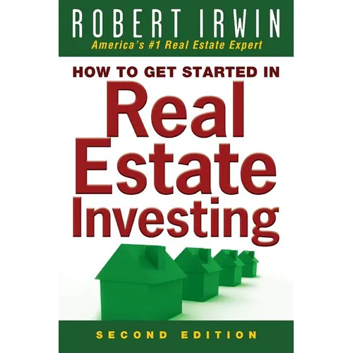How to Get Started in Real Estate Investing
