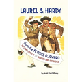 Laurel & Hardy: FROM THE FORTIES FORWARD: Second Edition, Revised and Expanded