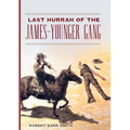 Last Hurrah of the James-Younger Gang