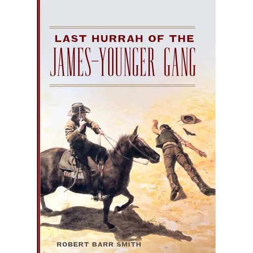 Last Hurrah of the James-Younger Gang