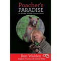 Poacher's Paradise