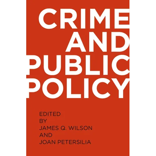 Crime and Public Policy (Revised)
