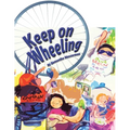 Keep On Wheeling
