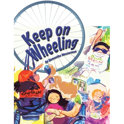 Keep On Wheeling
