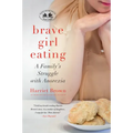 Brave Girl Eating