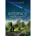 Interface: Book One: Connection