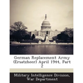 German Replacement Army (Ersatzheer) April 1944, Part 2