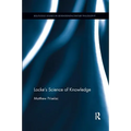 Locke's Science of Knowledge