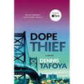 Dope Thief