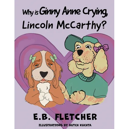 Why Is Ginny Anne Crying, Lincoln Mccarthy?