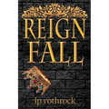 Reign Fall