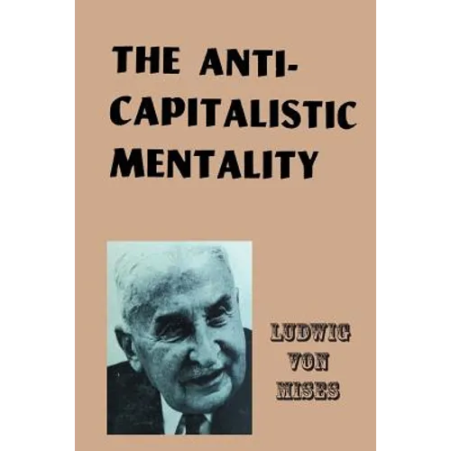 The Anti-Capitalistic Mentality