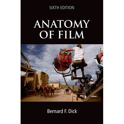 Anatomy of Film, 6e