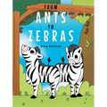From Ants to Zebras