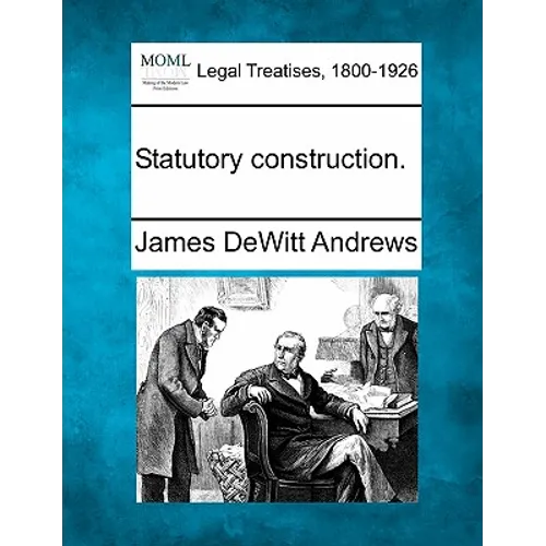 Statutory Construction.