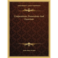 Conjurations, Possessions And Exorcism