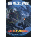 The Macro Event: Americas Survival
