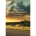 How Cormac Works: McCarthy, Language, and Style