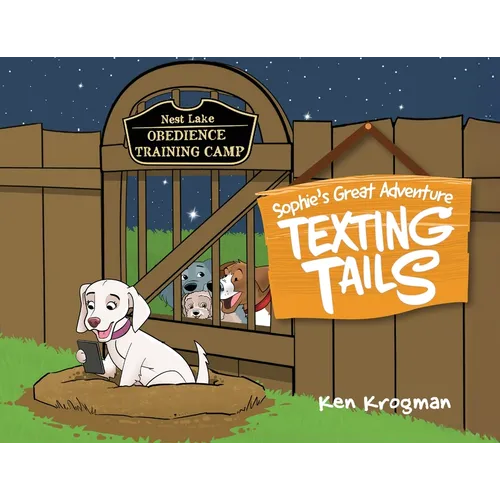 Texting Tails: Sophie's Great Adventure