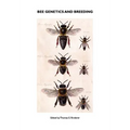 Bee Genetics and Breeding
