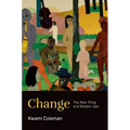 Change: The New Thing and Modern Jazz