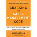 Cracking the Sales Management Code: The Secrets to Measuring and Managing Sales Performance