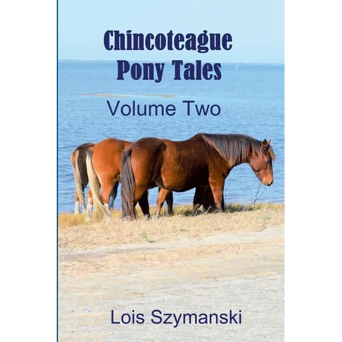 Chincoteague Pony Tales - Volume 2