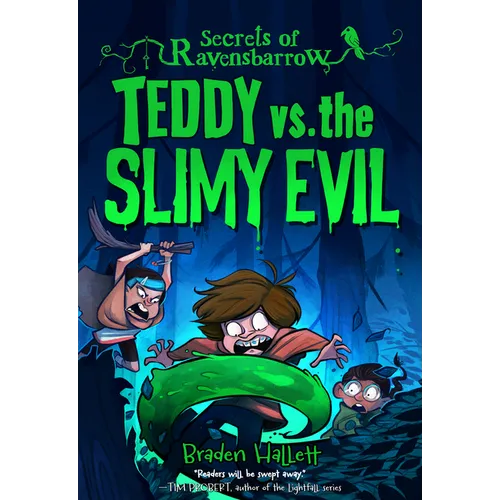 Teddy vs. the Slimy Evil