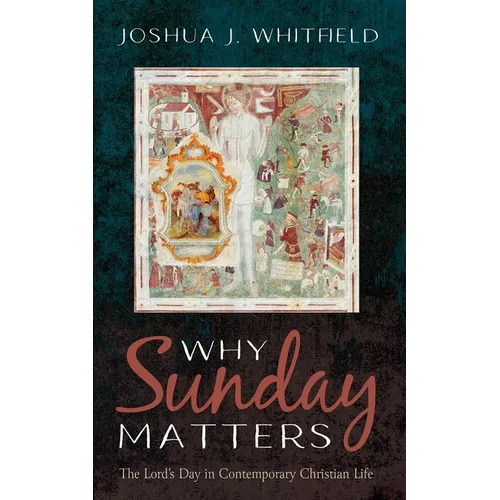 Why Sunday Matters