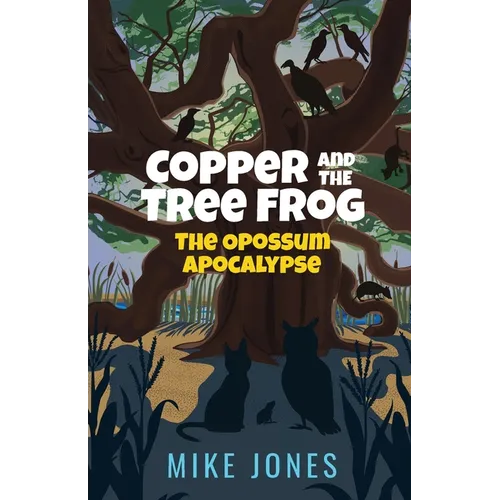 Copper and the Tree Frog: The Opossum Apocalypse