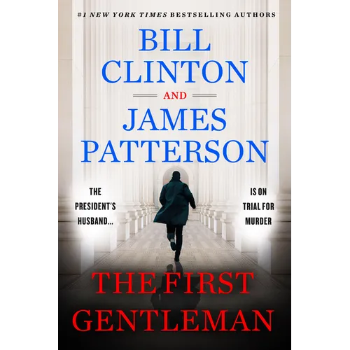 The First Gentleman: A Thriller