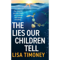 The Lies Our Children Tell
