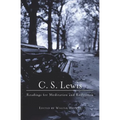 C. S. Lewis: Readings for Meditation and Reflection