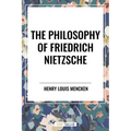 Philosophy of Friedrich Nietzsche