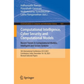 Computational Intelligence, Cyber Security and Computational Models. Recent Trends in Computational Models, Intelligent and Secure Systems: 5th Intern