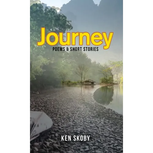 Journey: Poems & Short Stories