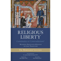 Religious Liberty (Continuity or Contradiction?): Reading Dignitatis Humanæ within Tradition