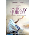 The Journey to Jubilee: Fifty Days of Prayer Into Freedom