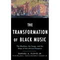 Transformation of Black Music: The Rhythms, the Songs, and the Ships of the African Diaspora