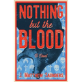 Nothing but the Blood