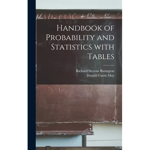 Handbook of Probability and Statistics With Tables