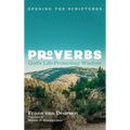 Proverbs: God's Life-Protecting Wisdom