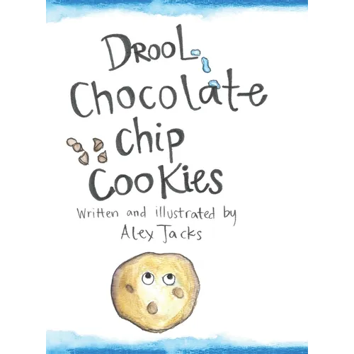 Drool Chocolate Chip Cookies