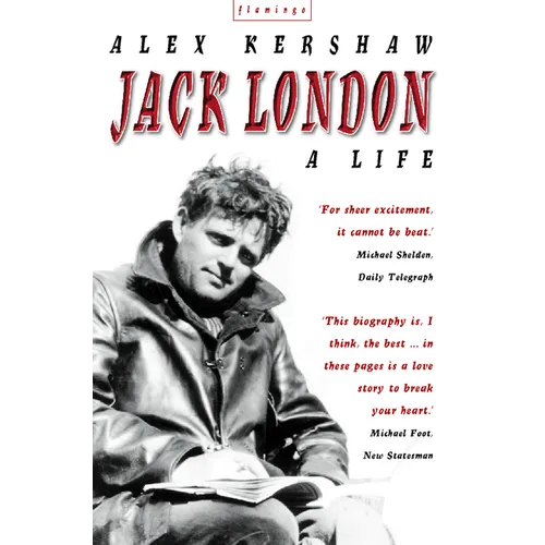 Jack London: A Life