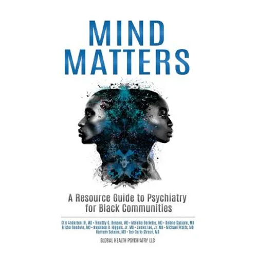 Mind Matters: A Resource Guide to Psychiatry for Black Communities