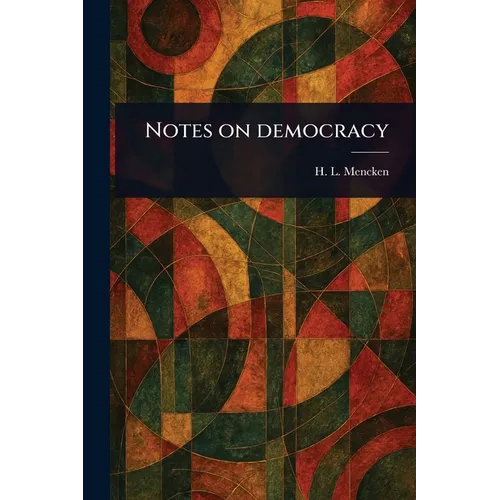 Notes on Democracy