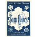 Snow-Flakes: A Chapter from the Book of Nature